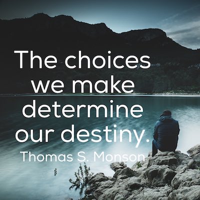 Choices Quote