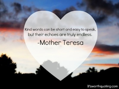 kindness quote mother theresa